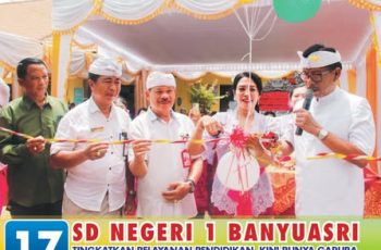 SD NEGERI 1 BANYUASRI TINGKATKAN PELAYANAN PENDIDIKAN, KINI PUNYA GAPURA BARU DAN PERPUSTAKAAN DIREKOMENDASIKAN MENJADI PERPUSTAKAAN RUJUKAN BERSTANDAR NASIONAL